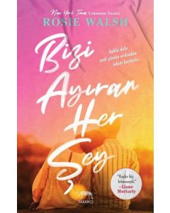 Bizi Ayıran Her Şey