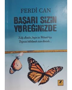 Başarı Sizin Yüreğinizde
