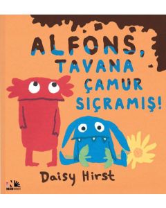 Alfons, Tavana Çamur Sıçramış