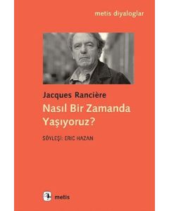 Nasıl Bir Zamanda Yaşıyoruz?