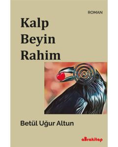 Kalp Beyin Rahim