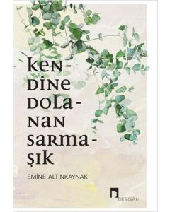 Kendine Dolanan Sarmaşık