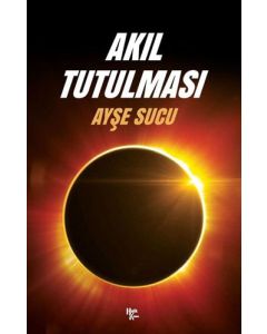 Akıl Tutulması