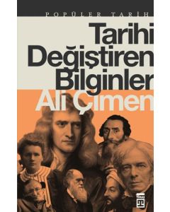 Tarihi Değiştiren Bilginler
