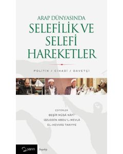 Arap Dünyasında Selefilik ve Selefi Hareketler