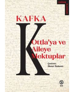 Ottla'ya ve Aileye Mektuplar