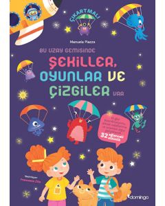 Bu Uzay Gemisinde Şekiller Oyunlar ve Çizgiler Var
