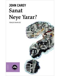 Sanat Neye Yarar?
