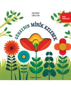 Doğa Masalları - Günaydın Minik Kelebek (Ciltli)