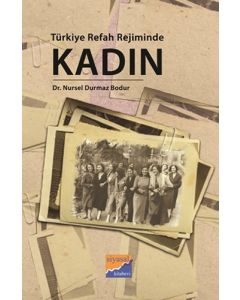 Türkiye Refah Rejiminde Kadın