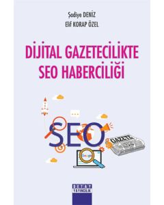 Dijital Gazetecilikte SEO Haberciliği