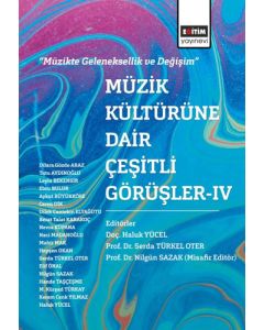 Müzik Kültürüne Dair Çeşitli Görüşler 4