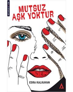 Mutsuz Aşk Yoktur