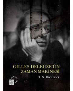 Gilles Deleuze’ün Zaman Makinesi