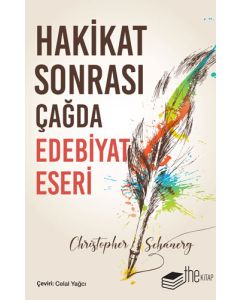 Hakikat Sonrası Çağda Edebiyat Eseri