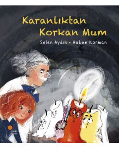 Karanlıktan Korkan Mum