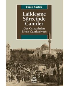 Laikleşme Sürecinde Camiler