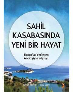 Sahil Kasabasında Yeni Bir Hayat
