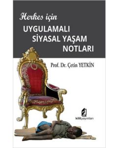 Herkes için Uygulamalı Siyasal Yaşam Notları