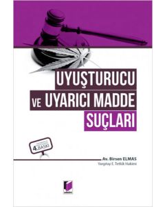 Uyuşturucu ve Uyarıcı Madde Suçları (Ciltli)