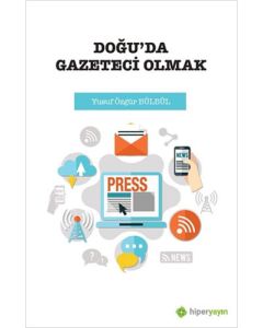 Doğu’da Gazeteci Olmak