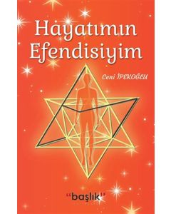 Hayatımın Efendisiyim