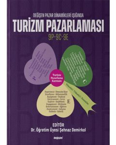 Değişen Pazar Dinamikleri Işığında Turizm Pazarlaması