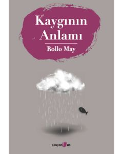 Kaygının Anlamı