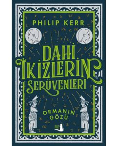Dahi İkizlerin Serüvenleri - Ormanın Gözü