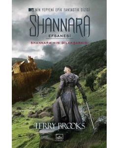 Shannara Efsanesi - Shannara’nın Dilekşarkısı