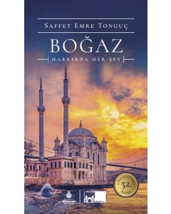 Boğaz Hakkında Her Şey
