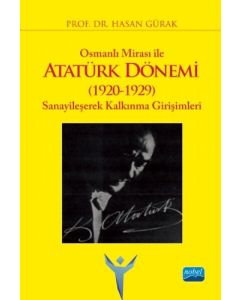 Osmanlı Mirası ile Atatürk Dönemi (1920-1929)