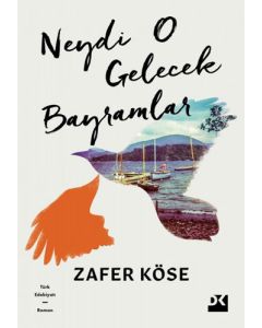 Neydi O Gelecek Bayramlar