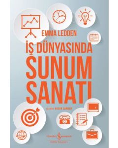İş Dünyasında Sunum Sanatı
