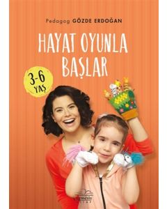 Hayat Oyunla Başlar (3-6 Yaş)