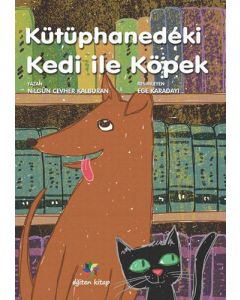 Kütüphanedeki Kedi ile Köpek