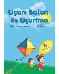 Uçan Balon İle Uçurtma