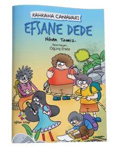Kahkaha Canavarı - Efsane Dede