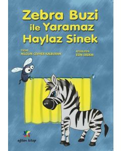 Zebra Buzi ile Yaramaz Haylaz Sinek