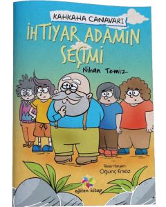 Kahkaha Canavarı - İhtiyar Adamın Seçimi 