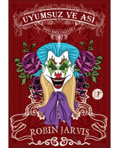 Dans Eden Valeler 2 - Uyumsuz ve Asi (Ciltli)