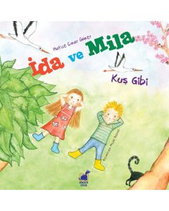 İda ve Mila - Kuş Gibi