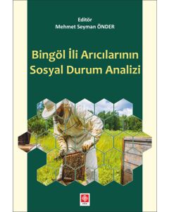 Bingöl İli Arıcılarının Sosyal Durum Analizi