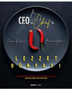 Bir Ceo ve Chef'in Lezzet Dünyası