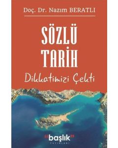 Sözlü Tarih - Dikkatimizi Çekti