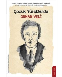 Çocuk Yüreklerde Orhan Veli