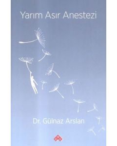 Yarım Asır Anestezi