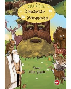 Doğa Meclisi - Ormanlar Yanmasın!