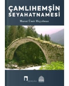 Çamlıhemşin Seyahatnamesi