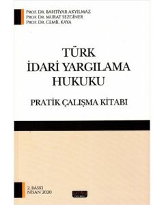 Türk İdari Yargılama Hukuku Pratik Çalışma Kitabı